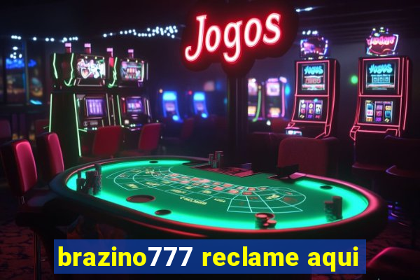 brazino777 reclame aqui